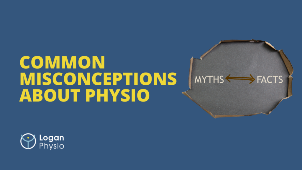 8 Common Misconceptions About Physiotherapy - Busted!