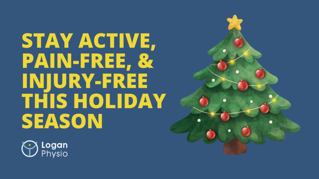 8 Christmas Physio Tips: How to Stay Active, Pain-Free, and Injury-Free Over the Holiday Break