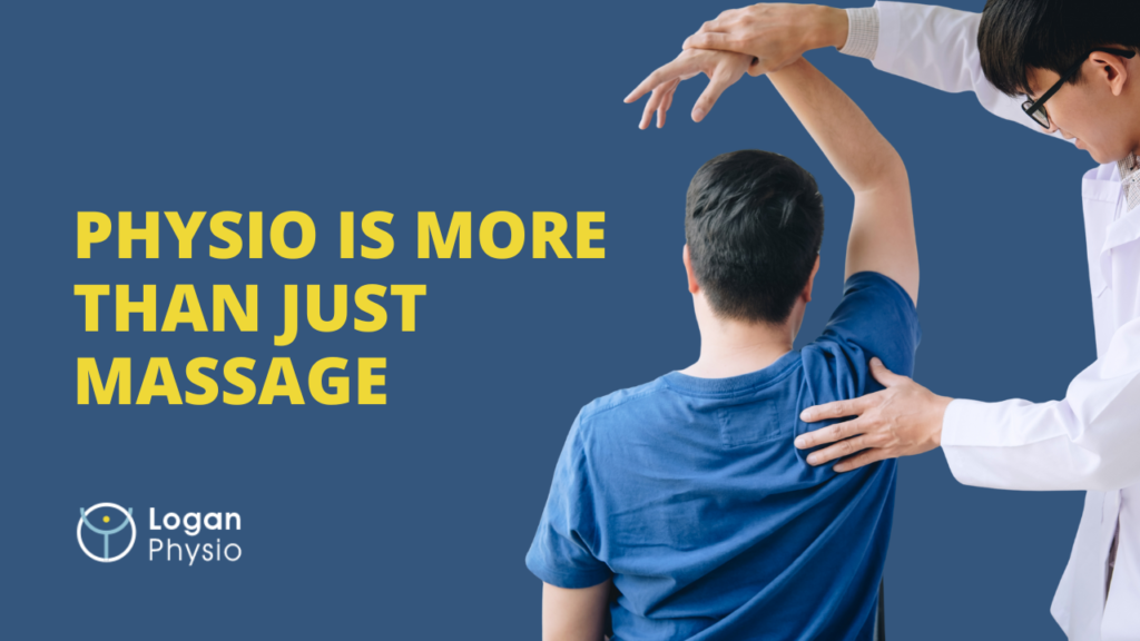 PHYSIO IS MORE THAN JUST MASSAGE