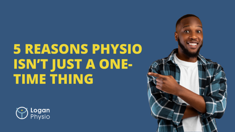 5 Reasons Your Physiotherapy Assessment Isn’t Just a One-Time Thing