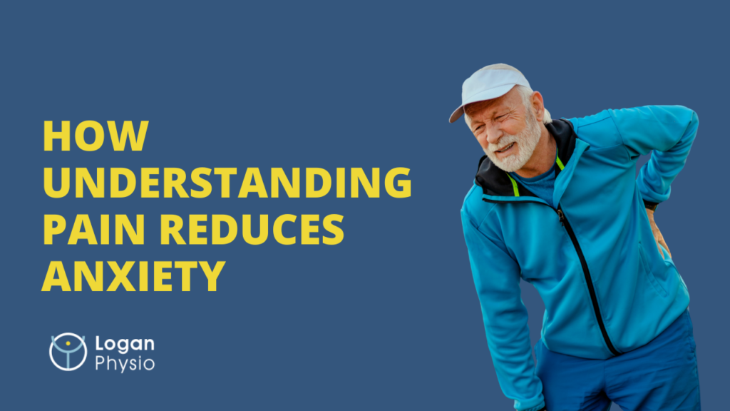 How Understanding Pain Reduces Anxiety