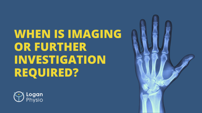 When Is Imaging or Further Investigation Required in Physiotherapy?